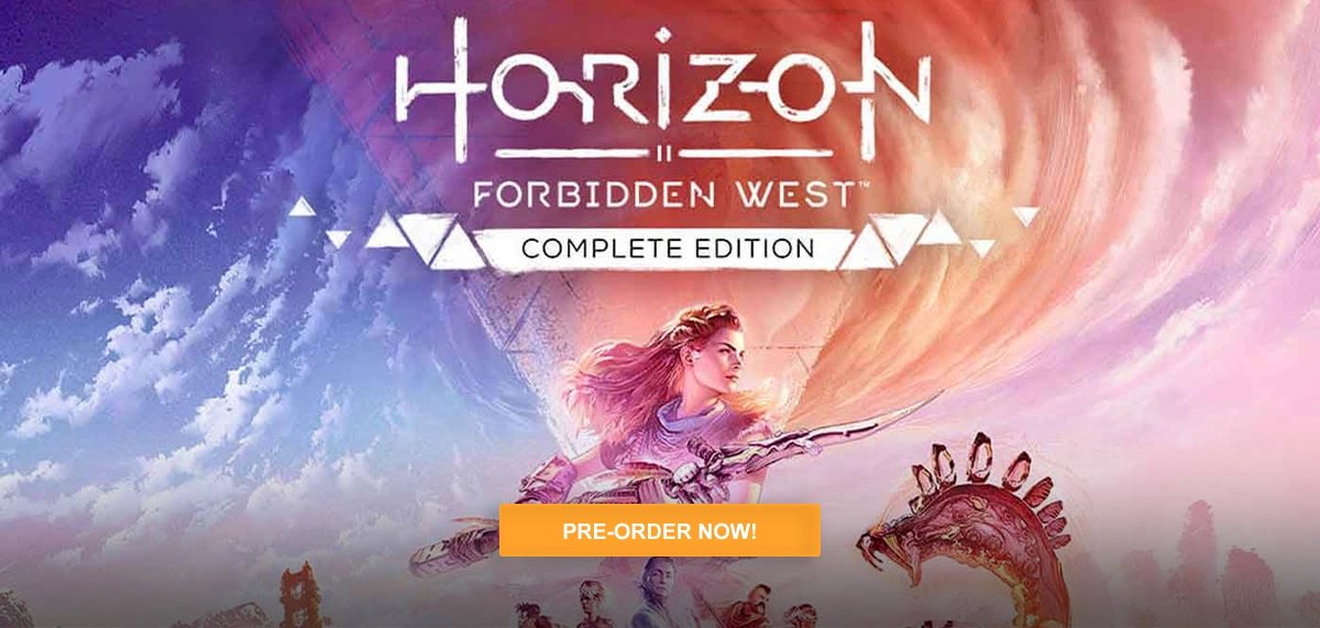 Horizon Forbidden West - Complete Edition Pre-order now!